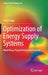 Optimization of Energy Supply Systems: Modelling, Programming and Analysis by Janet Nagel