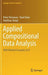 Applied Compositional Data Analysis: With Worked Examples in R by Peter Filzmoser