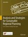 Analysis and Strategies for Sustainable Regional Planning: Sierra Calderona Strategic Plan, Spain by Juanjo Galan