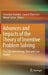 Advances and Impacts of the Theory of Inventive Problem Solving: The Triz Methodology, Tools and Case Studies by Sebastian Koziolek