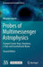 Probes of Multimessenger Astrophysics: Charged Cosmic Rays, Neutrinos, γ-Rays and Gravitational Waves by Maurizio Spurio