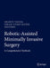 Robotic-Assisted Minimally Invasive Surgery: A Comprehensive Textbook by Shawn Tsuda