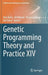 Genetic Programming Theory and Practice XIV by Rick Riolo