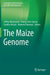 The Maize Genome by Jeffrey Bennetzen