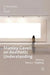 Stanley Cavell on Aesthetic Understanding by Garry L. Hagberg