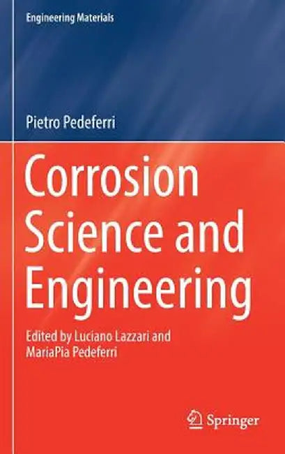 Corrosion Science and Engineering- by Pedeferri