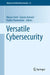 Versatile Cybersecurity by Mauro Conti