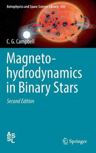 Magnetohydrodynamics in Binary Stars by C. G. Campbell