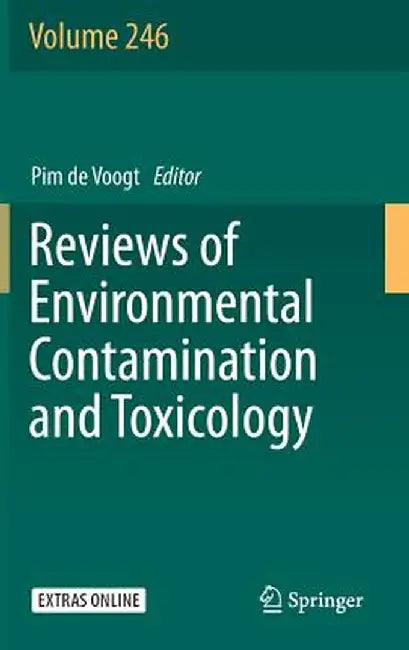 Reviews of Environmental Contamination and Toxicology Volume 246 by Pim de Voogt