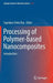 Processing of Polymer-Based Nanocomposites: Introduction by Suprakas Sinha Ray