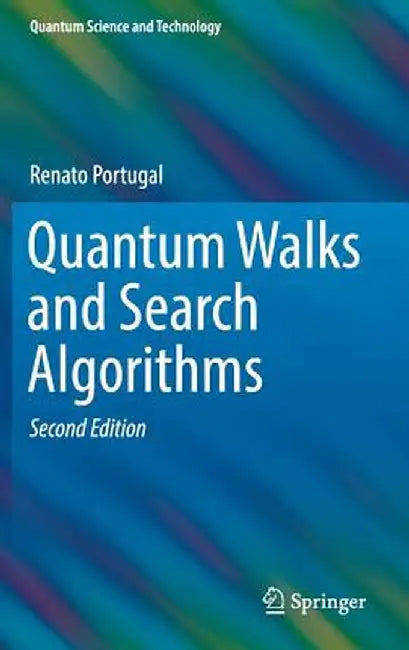 Quantum Walks and Search Algorithms by Renato Portugal