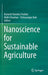 Nanoscience for Sustainable Agriculture by Ramesh Namdeo Pudake