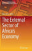 The External Sector of Africa's Economy by Diery Seck