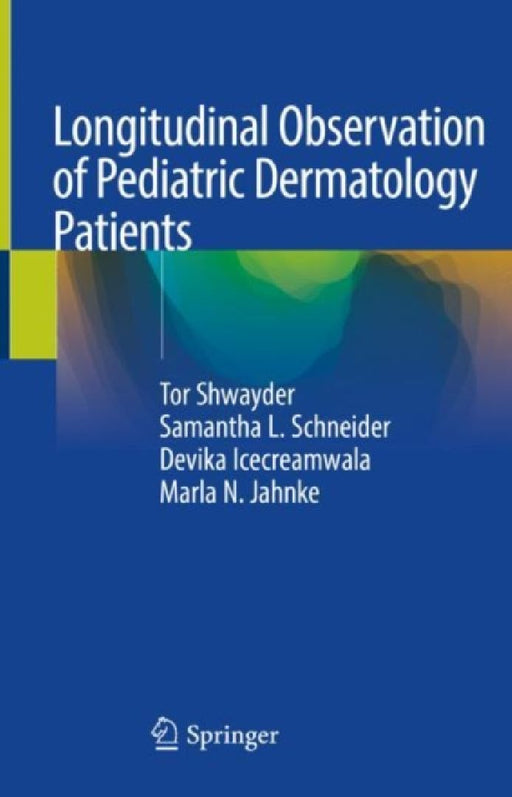 Longitudinal Observation of Pediatric Dermatology Patients by Tor Shwayder