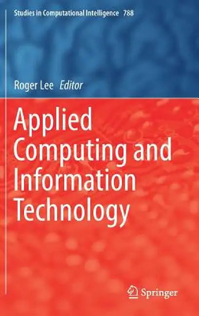 Applied Computing and Information Technology by Roger Lee