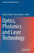 Optics, Photonics and Laser Technology by Paulo A. Ribeiro