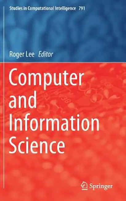 Computer and Information Science by Roger Lee