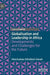Globalisation and Leadership in Africa: Developments and Challenges for the Future by Okechukwu Ethelbert Amah