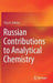 Russian Contributions to Analytical Chemistry by Yury A. Zolotov