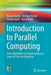 Introduction to Parallel Computing-From Algorithms to Programming on State-of-the-Art Platforms by Trobec