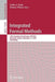 Integrated Formal Methods: 14th International Conference, Ifm 2018, Maynooth, Ireland, September 5-7, 2018, Proceedings by Carlo A. Furia