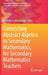 Connecting Abstract Algebra to Secondary Mathematics, for Secondary Mathematics Teachers by Nicholas H. Wasserman