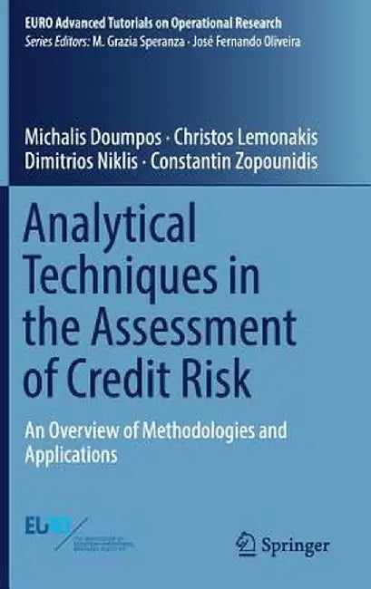 Analytical Techniques in the Assessment of Credit Risk by Michalis Doumpos