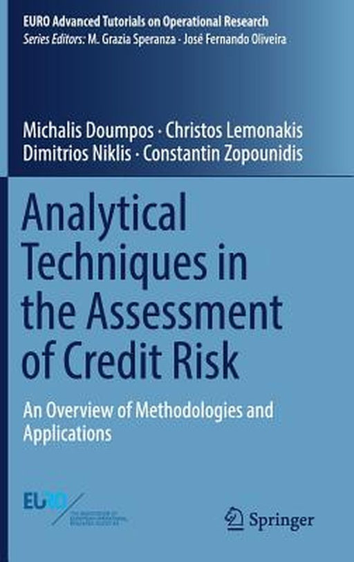 Analytical Techniques in the Assessment of Credit Risk by Michalis Doumpos