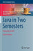 Java in Two Semesters: Featuring Javafx by Charatan, Quentin