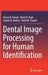 Dental Image Processing for Human Identification by Deven N. Trivedi