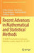Recent Advances in Mathematical and Statistical Methods: IV Ammcs International Conference, Waterloo, Canada, August 20-25, 2017 by D. Marc Kilgour