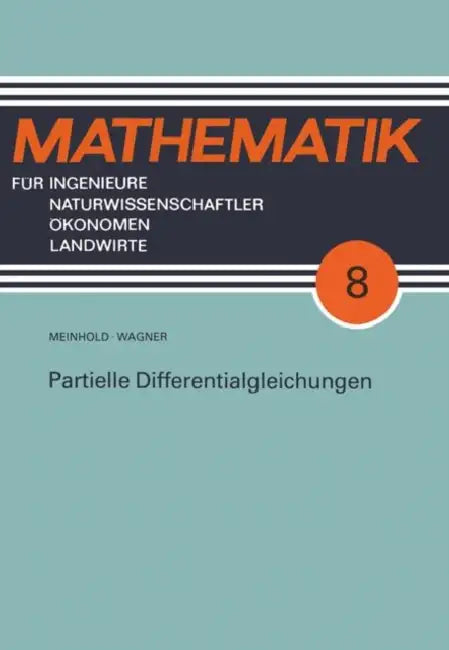 Partielle Differentialgleichungen by Peter Meinhold, Eberhard Wagner