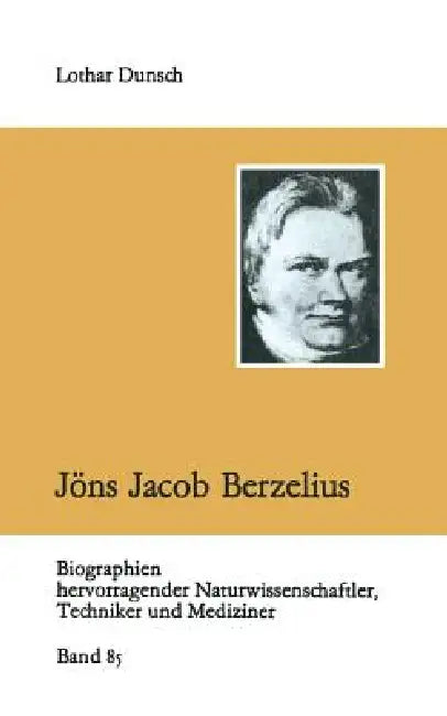 Jöns Jacob Berzelius by Lothar Dunsch