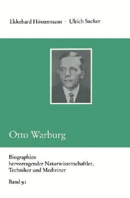 Otto Warburg by Ekkehard Höxtermann