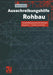 Ausschreibungshilfe Rohbau: Standardleistungsbeschreibungen -- Baupreise -- Firmenverzeichnis by Martin Mittag
