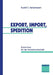 Export, Import, Spedition: Know-How Für Die Verkehrswirtschaft by Rudolf E. Kamphausen