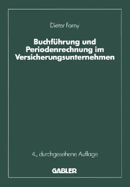 Buchführung Und Periodenrechnung Im Versicherungsunternehmen by Dieter Farny