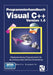 Programmierhandbuch Visual C++ Version 1.5: Objektorientiertes Programmieren Für Die Professionelle Software-Entwicklung by Martin Aupperle