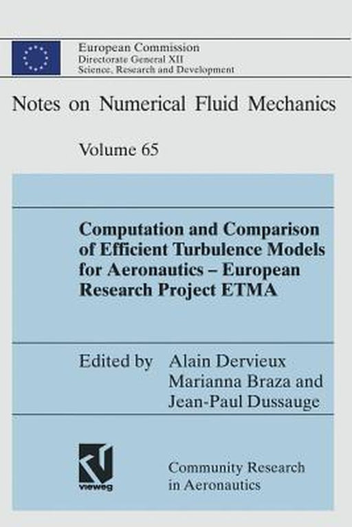 Computation and Comparison of Efficient Turbulence Models for Aeronautics -- European Research Project Etma by Alain Dervieux