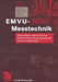 Emvu-Messtechnik: Messverfahren Und -Konzeption Im Bereich Der Elektromagnetischen Umweltverträglichkeit by Paul Weiß, Otto Mildenberger, Bernd Gutheil