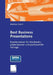 Best Business Presentations: Expertenwissen Für Multimedia-Präsentationen Und Professionelle Vorträge by Matthias Garten