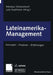 Lateinamerika-Management: Konzepte -- Prozesse -- Erfahrungen by Nikolaus Schweickart, Lutz Kaufmann