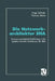 Die Netzwerkarchitektur SNA: Eine Praxisorientierte Einführung in Die Systems Network Architecture Der IBM by Hugo Schröer, Thomas Stalke