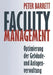 Facility Management: Optimierung Der Gebäude- Und Anlagenverwaltung by Peter Barrett, Ursula Weigmann
