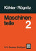 Maschinenteile: Teil 2 by G. Köhler