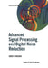 Advanced Signal Processing and Digital Noise Reduction by Saeed V. Vaseghi