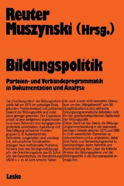Bildungspolitik: Dokumentation Und Analyse by Lutz-Rainer Reuter