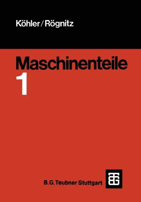 Maschinenteile: Teil1 by J. Prokorny, H. -D Haage, L. Hägele
