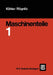 Maschinenteile: Teil1 by J. Prokorny, H. -D Haage, L. Hägele