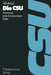 Die CSU: Anatomie Einer Konservativen Partei 1945-1972 by Alf Mintzel, Alf Mintzel